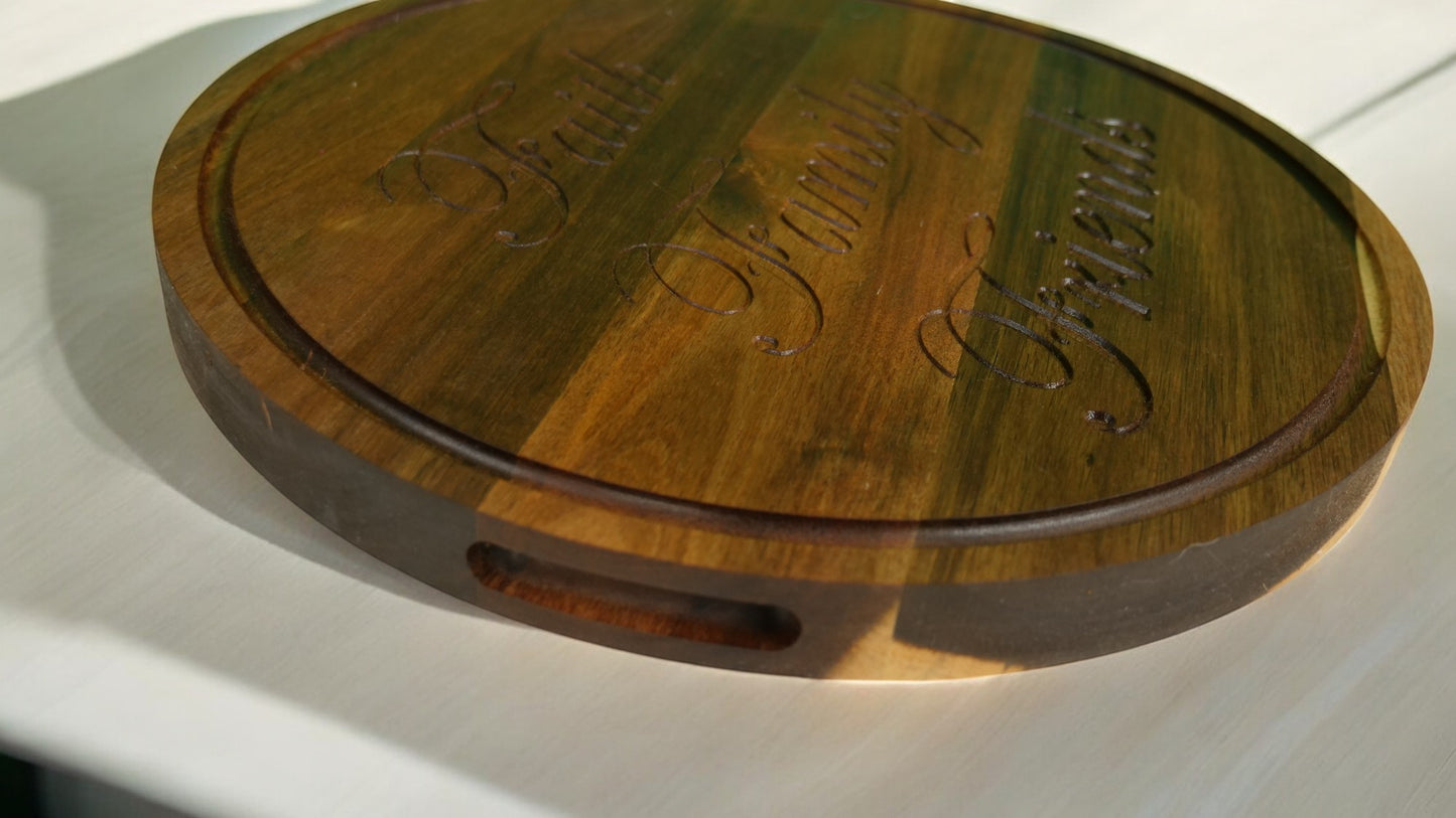 Round Faith Family Friends Charcuterie Board
